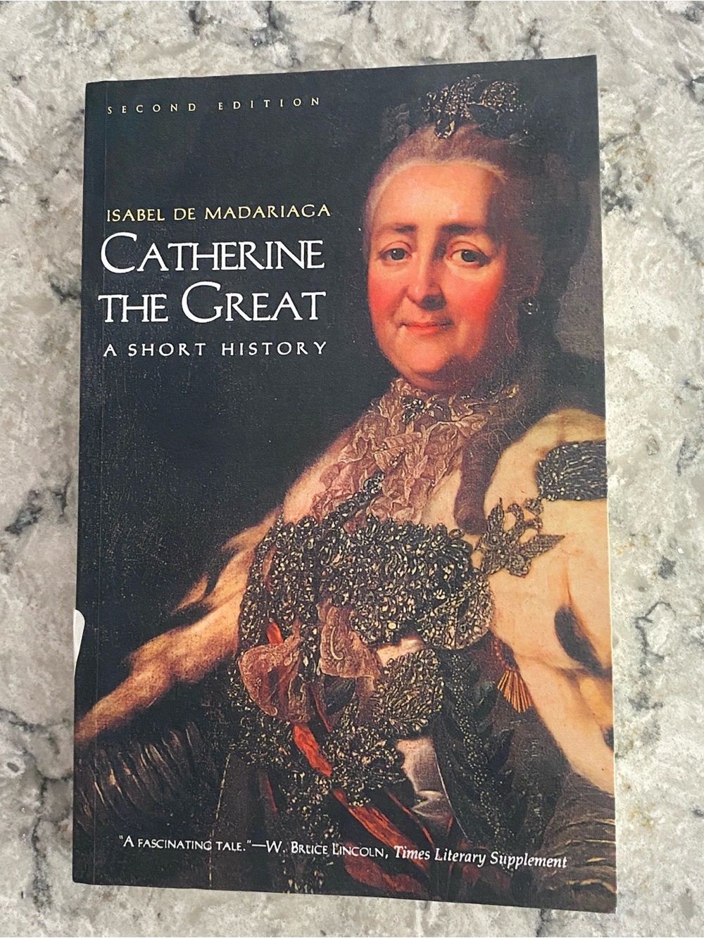 Catherine the Great A Short History 2nd Edition by Isabel de Madariaga
